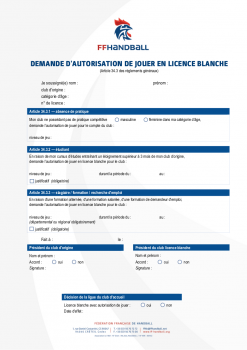 Demande d'AUTORISATION de JOUER sous LICENCE BLANCHE (34.3)